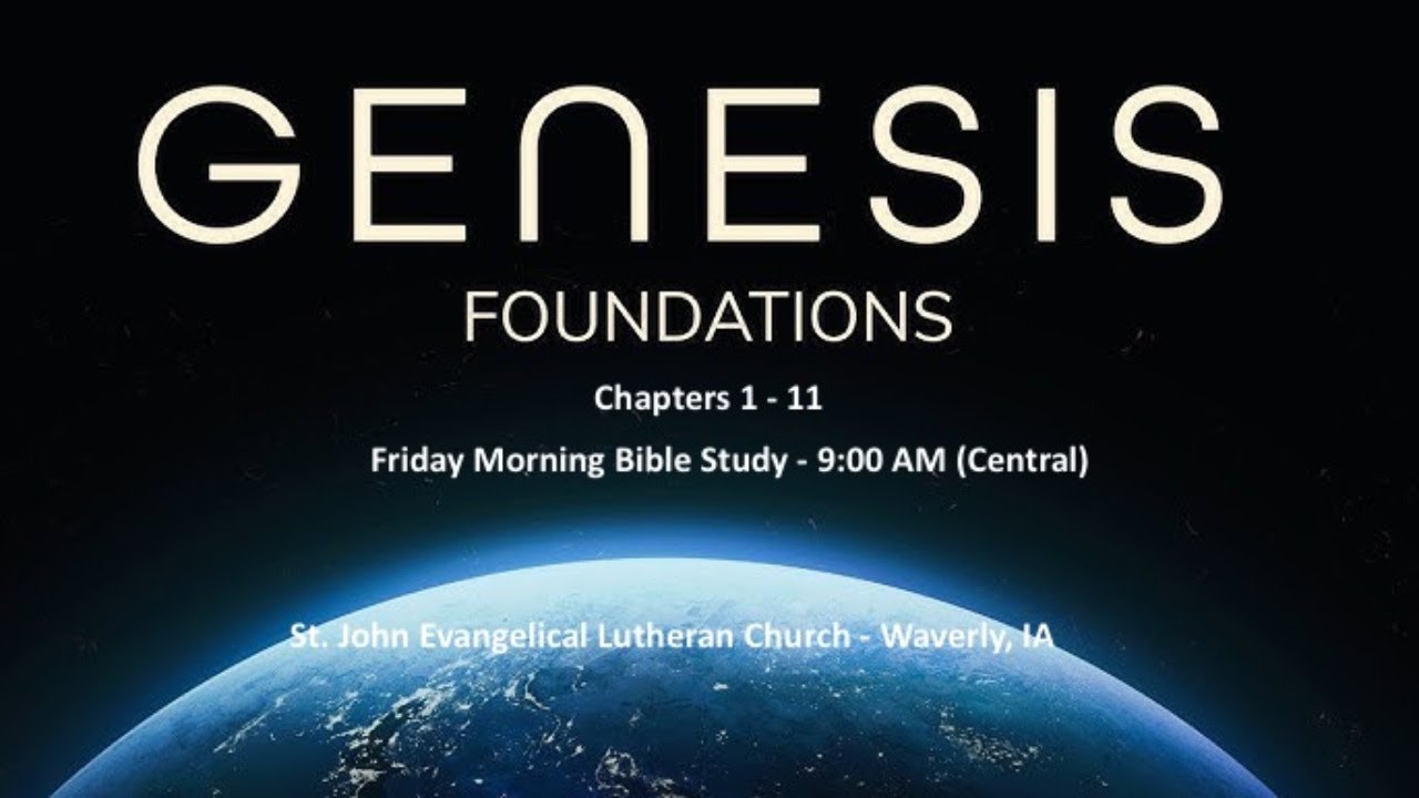 friday-morning-bible-study-genesis-ch-1-11-session-5-august-9