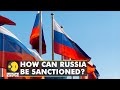 Sanctions imposed on Moscow as tensions on Russia-Ukraine border continue to simmer | English News