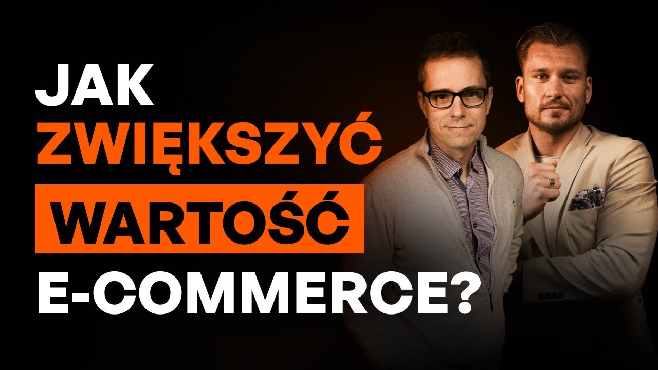 Ile wart jest Twój e-commerce? Ekspert M&A mówi, jak go sprzedać z zyskiem | Krzysztof Murzyn