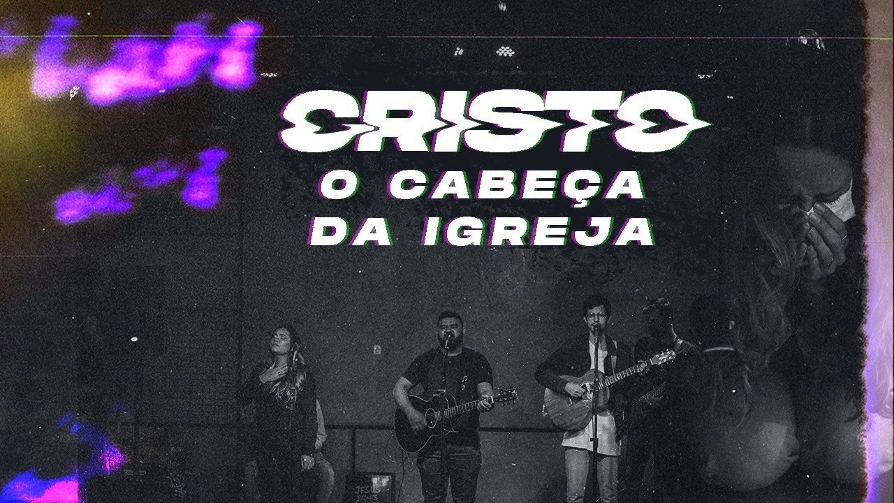 CRISTO, O CABEÇA DA IGREJA RHODRIGO