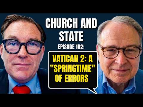 Vatican II at 60: A Springtime of Errors | Trump Expels Fake News Reporters
