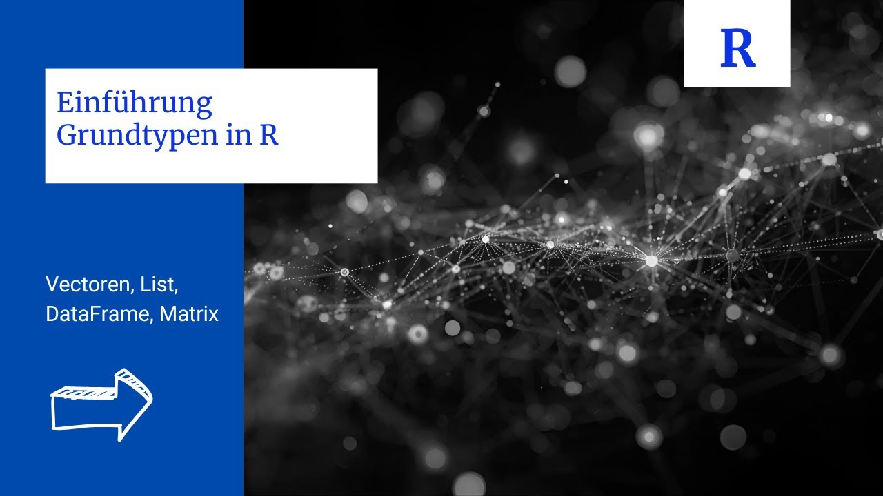 Einführung in die grundlegenden Typen in R