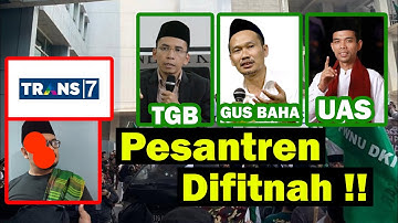 Pesantren Diserang Secara Terstruktur dan Terorganisir | Ustad Abdul Somad | TGB | Gus Baha