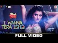 I Wanna Tera Ishq Great Grand Masti Urvashi Rautela Shivi 
