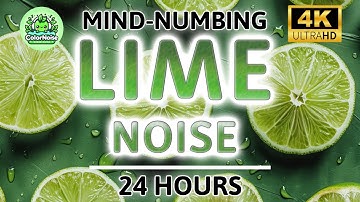 Mind Numbing Lime Noise | 24 Hours | BLACK SCREEN | Tinnitus & Anxiety Relief