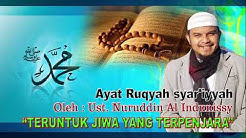 MP3 Ayat Ruqiah Syar'iyyah Oleh Ustadz Nuruddin Al Indunissy  - Durasi: 41:07. 