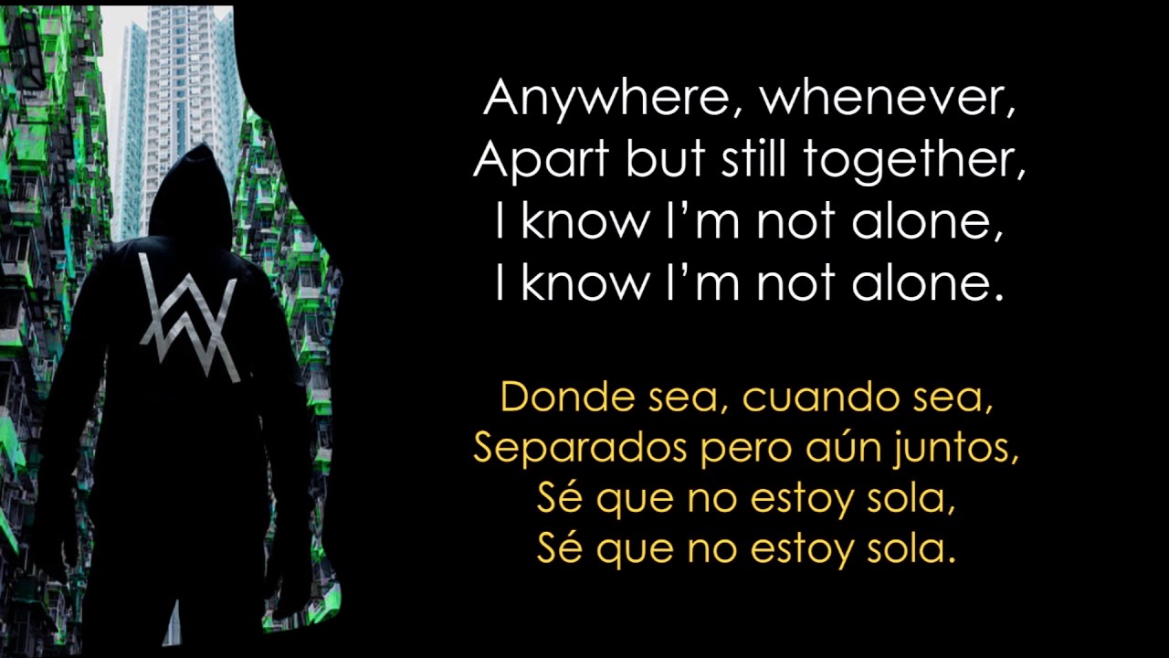 Alan Walker Alone Lyrics Español Inglés
