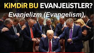 Ki̇mdi̇r Bu Evanjeli̇stler? Trump, Evanjelikler,İsrail Arasındaki Güçlü Bağı