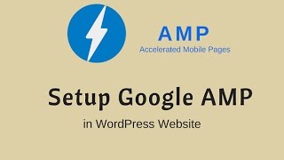 How To Setup Google AMP in WordPress Site