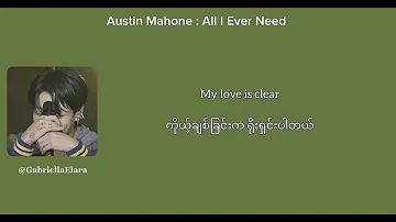 Austin Mahone : All I Ever Need Myanmar Subtitle