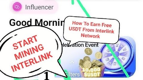 HOW TO EARN FREE USDT ON INTERLINK NETWORK | START MINING INTERLINK | INTERLINK LATEST UPDATES
