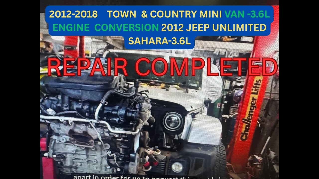 2012 2018 jeep wrengler unlimited sahara full engine conversion form a 2012 town & country minivan
