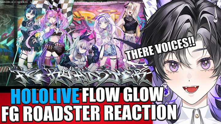 THIS IS A BANGER!!! | FLOW GLOW - FG ROADSTER [Official Music Video] First Time Reaction Hololive