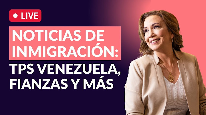 📩​Noticias de Inmigracion: TPS Venezuela, Fianzas y mas - Inmigrando con Kathia