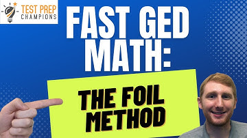 How to Use the FOIL Method to Distribute Binomials for GED Math [Fast Lesson]