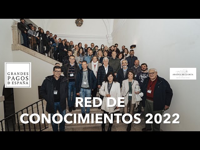 Grandes Pagos de España reúne a más de 70 viticultores y enólogos en su encuentro anual 2022