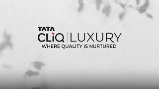 Tata CLiQ Luxury's Slow Commerce - Where Quality Is Nurtured