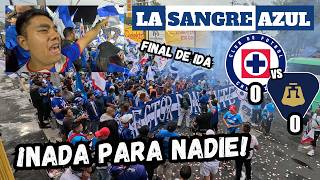 FIRST LEG FINAL! - La Sangre Azul - CRUZ AZUL vs Pumas - 2026 Clausura