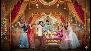Kapil Sharma  Comedy U0026 Romance Blast Kis Kisko Pyaar Karoon 2  Movie  Warina Tridha Parul 