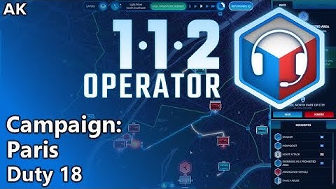 112 Operator - Campaign in Paris - Duty 18