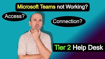 Tier 2 Help Desk, Teams Access and Connection Problems, office 365 #helpdesk