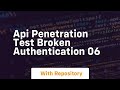 Api penetration test broken authentication 06