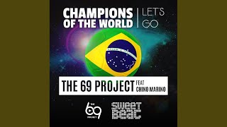 Download Lagu Champions Of The World (Let's Go) (feat. Chino Marino) Download Lagu Champions Of The World (Let's Go) (feat. Chino Marino)