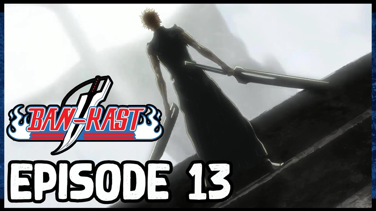 Bleach TYBW Ep.13 "The Blade IS Me" Breakdown [ w/ MrTommo2304