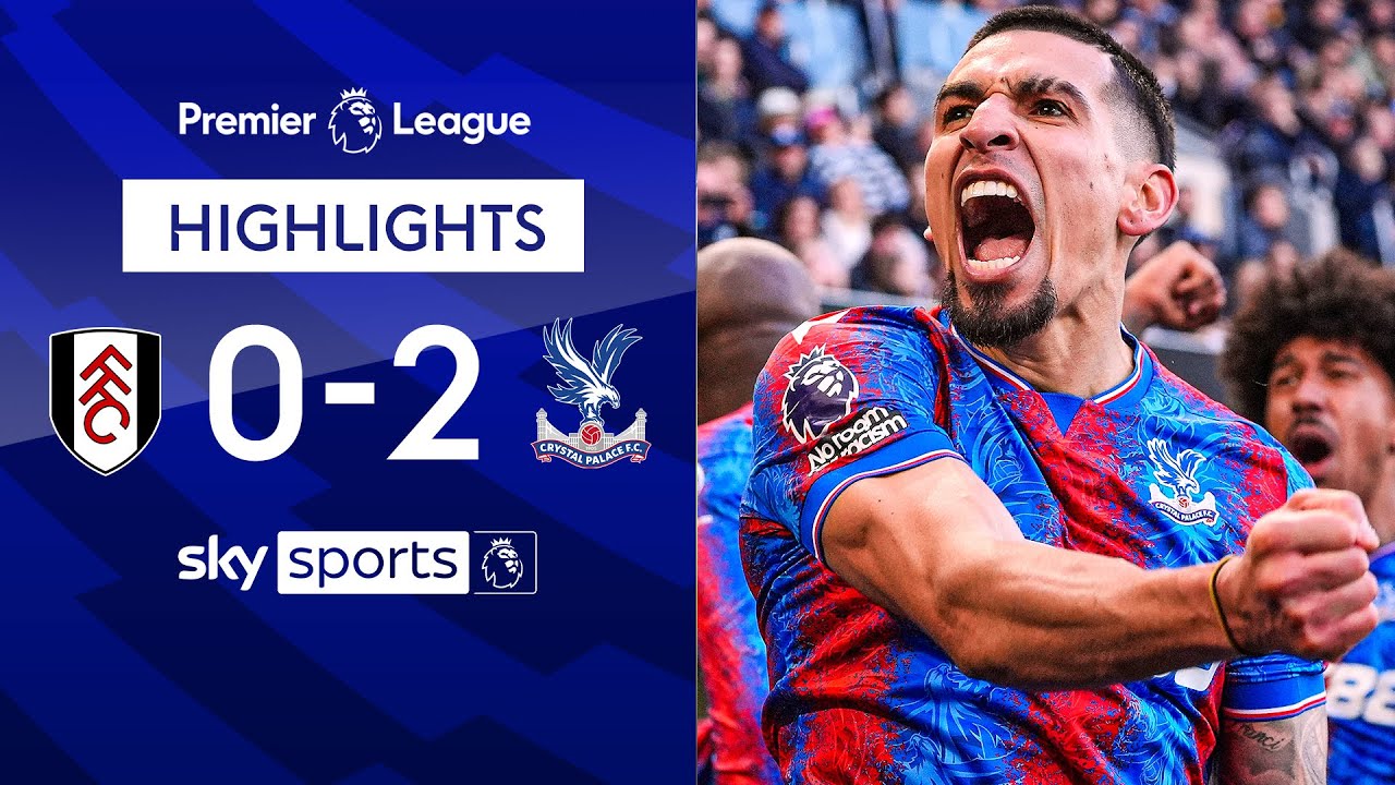 Eagles bag fifth straight away win! | Fulham 0-2 Crystal Palace | Premier League highlights