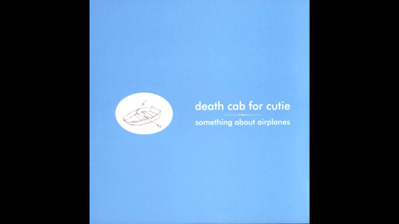 Death Cab For Cutie ‎– Something About Airplanes ( Vinyl Rip