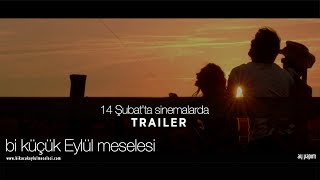 bi küçük Eylül meselesi | Fragman (yeni)