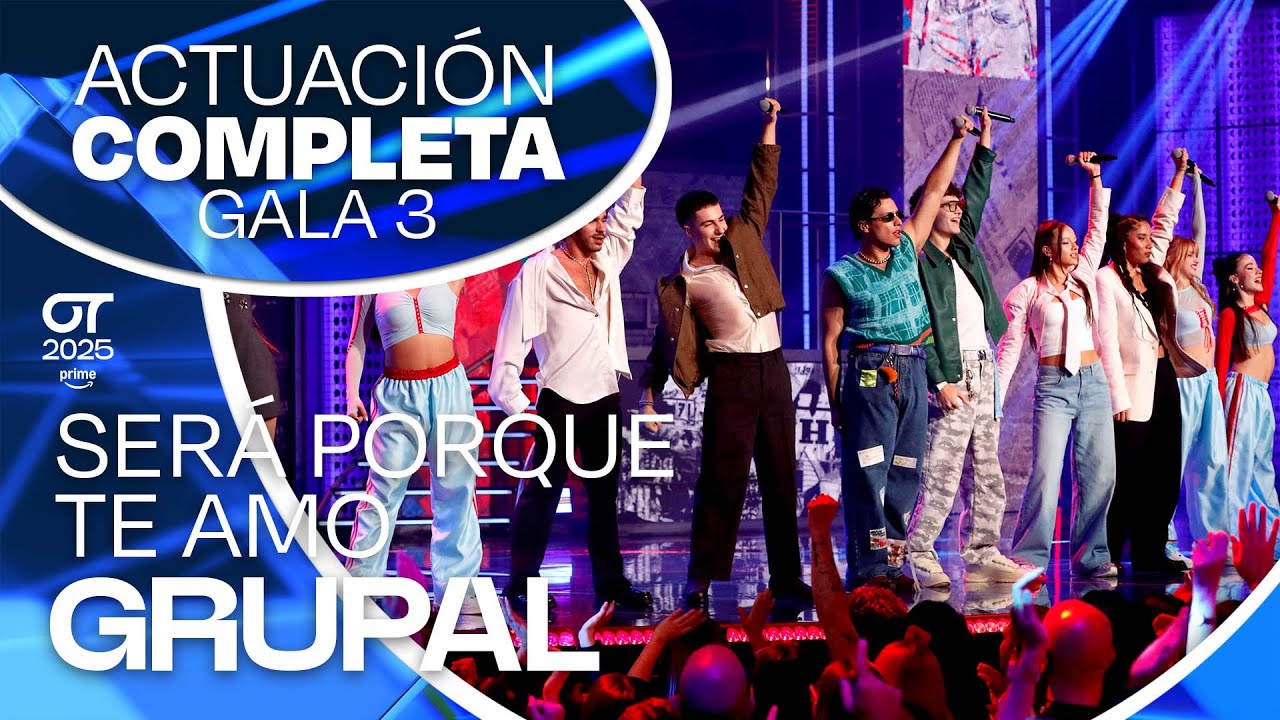 “SERÁ PORQUE TE AMO” - GRUPAL | GALA 3 | 