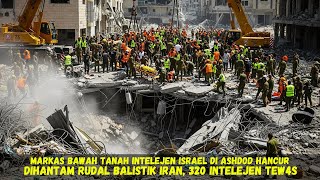 320 INTEL TERLATIH ISRAEL T3WAS‼️BUNKER RAHASIA BAWAH TANAH DI ASHSDOD DI HANTAM RUDAL BALISITK IRAN