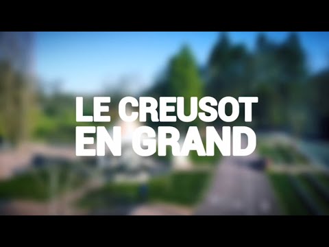 Clip campagne Le Creusot en grand - 2020