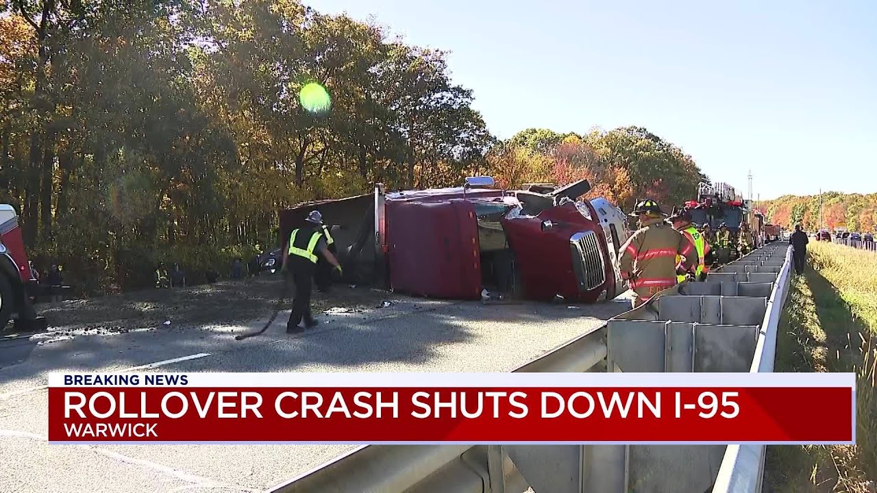 12 News Now: Rollover crash shuts down I-95 in Warwick - YouTube