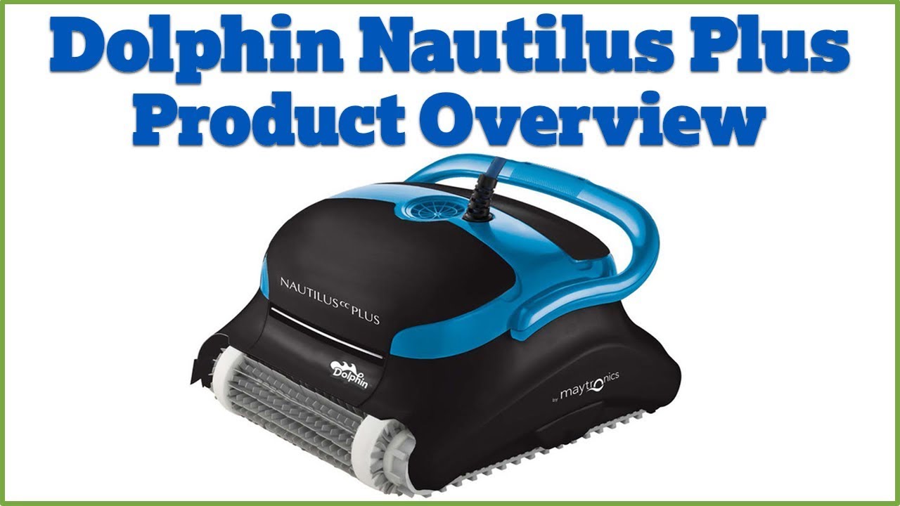 Dolphin Nautilus Plus With Cleverclean Product Overview Youtube