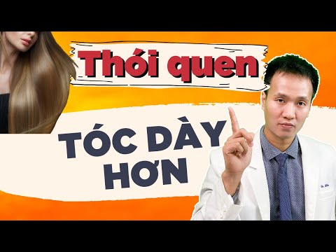 Thói quen giúp tóc dày hơn - Cách chăm sóc tóc đơn giản giúp tóc dày và khoẻ hơn | Dr Hiếu