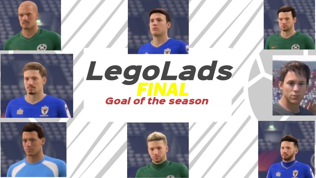 Final LegoLads Goal Of The Season 17/18 Vote - READ DESCRIPTION FOR VOTING INSTRUCTIONS