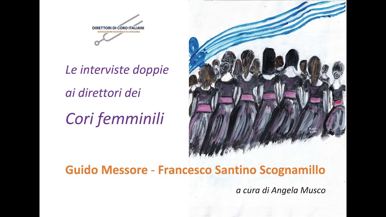 I cori femminili (a cura di Angela Musco) - Guido Messore e Francesco Santino Scognamillo
