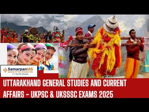 UTTARAKHAND GENERAL STUDIES & CURRENT AFFAIRS - 2025 EXAMS - YouTube