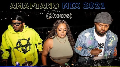 BEST AMAPIANO MIX | 23 JULY 2021 | 3 HOURS!!!