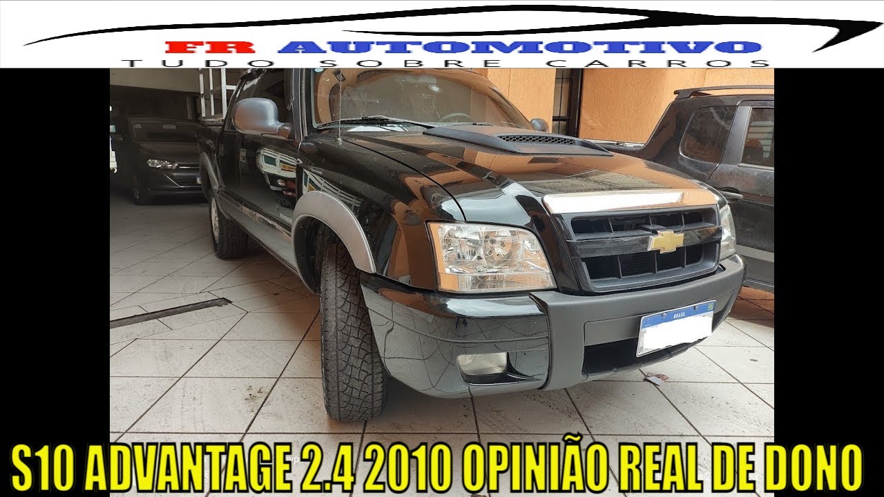 S10 ADVANTAGE 2.4 FLEX (OPINIÃO DE DONO) YouTube