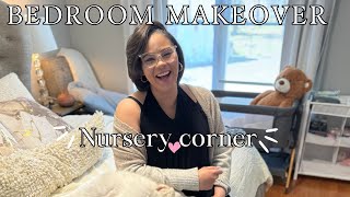 Bedroom Makeover | Nursery Corner Ideas