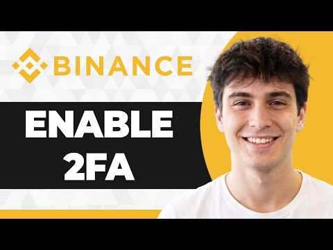 How to Enable Two-Factor Authentication on Binance (2026 Guide)