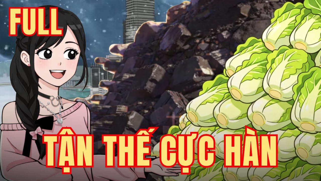 (Full Version) Chồng Chê Tôi Hoang Phí Cho Đến Khi Bị Bão Tuyết -200°C Nuốt Trọn - Ái Sa Review