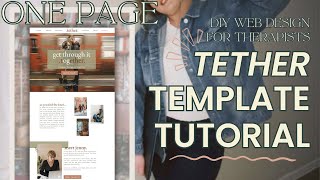 Tether One-Page Template Walkthrough | Showit Website for Therapists