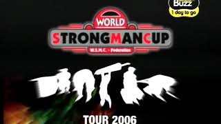 World Strongman Cup - Austria 2006