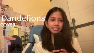 Ruth B. -Dandelions (cover by Ella T.)