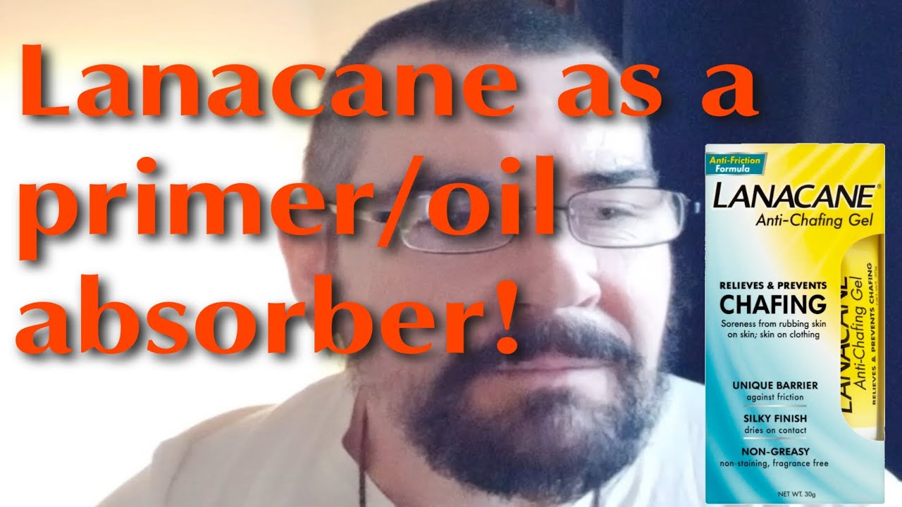 Lanacane as a primer/oil absorber plus more! 