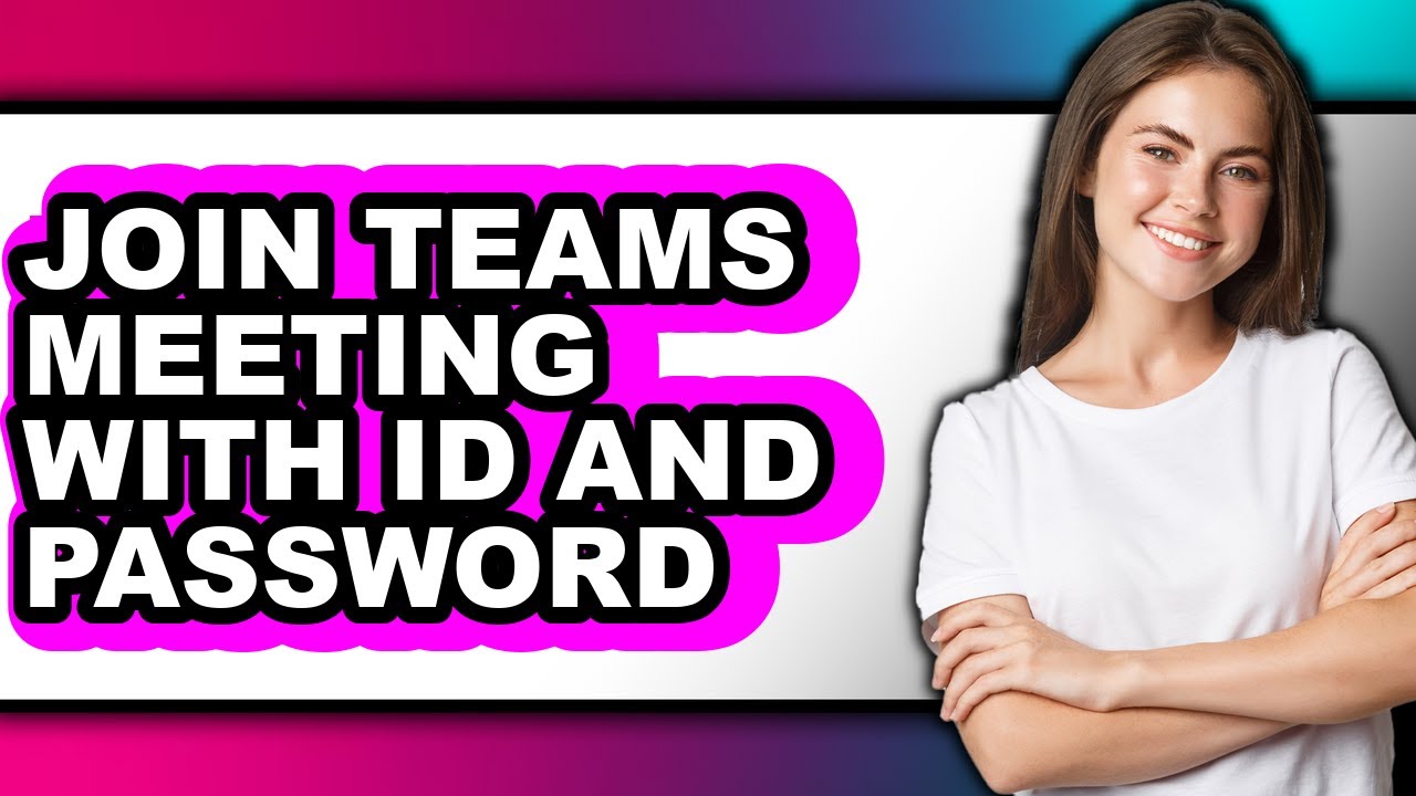 How to Join Teams Meeting with Id and Password (only Way) - YouTube